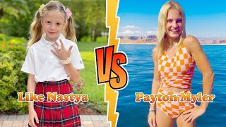 Payton Myler VS Like Nastya Transformation 2024 ★ From Baby To Now [upl. by Nahbois764]