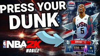 PRESS YOUR DUNK Pack Opening For TEAM USA KEVIN DURANT  NBA 2K Mobile [upl. by Lissi542]