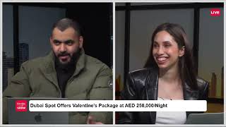 Dubai Spot Offers Valentines Package at AED 250000Night [upl. by Naivatco]