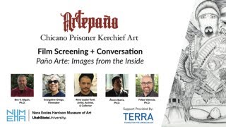 Artepaño Chicano Prisoner Kerchief Art Film Screening  Conversation  September 7 2024 [upl. by Ellennoj68]