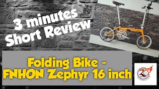 Short Review  Folding Bike Fnhon Zephyr 16 inch Modern Classic Setup [upl. by Auqenwahs715]