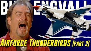 Bill Engvall  Airforce Thunderbirds part 2 [upl. by Neelhsa]