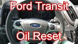 2018 Ford Transit Van  Oil Change Light Reset [upl. by Wilkey]