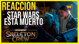 La DECADENCIA de STAR WARS  Reacción HONESTA y OBJETIVA a Skeleton Crew [upl. by Aihtnic]