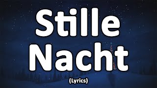 Stille Nacht  TextLyrics [upl. by Huesman]