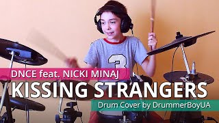 DNCE feat Nicki Minaj  Kissing Strangers Drum Cover [upl. by Chaffin]