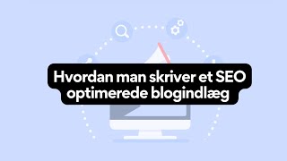 Tutorial Hvordan skriver man et SEO optimerede blogindlæg [upl. by Jairia901]