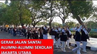 Keren Banget   Gerak Jalan Indah dan Santai  Ribuan AlumniAlumni Sekolah  Se  Jakarta Utara [upl. by Edgerton]