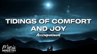 Tidings of Comfort And Joy  Accompaniment  Lyrics [upl. by Gaughan732]