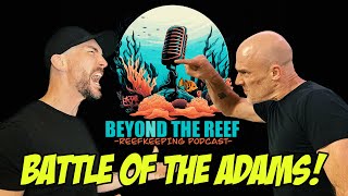 Episode 05 Battle Of The Adams Battle Corals [upl. by Tterb373]