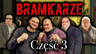 BRAMKARZE 3  OCHRONA W KLUBACH I MAFIA I BRAMKI  WARSZAWA amp DUBLIN  OCHRONIARZE NA DYSKOTEKACH [upl. by Nalyak]