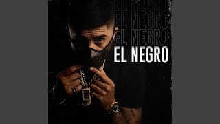 El Negro [upl. by Eleumas]