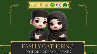 🔴 LIVE  FAMILY GATHERING WALISANTRI KELAS IX SMP DAN MTS PONDOK MODERN ALRIFAIE 2 [upl. by Atterbury]