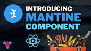 Get Started with Mantine ❤️  The ultimate React component library [upl. by Eustace]