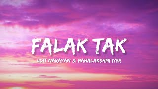 Falak Tak  Udit Narayan amp Mahalaxmi Iyer Lyrics  Lyrical Bam Hindi [upl. by Ahtebbat114]