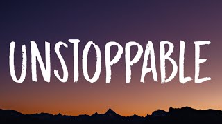 Sia  Unstoppable Lyrics [upl. by Nappy244]