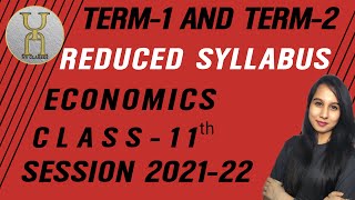 💥Class 11  CBSE Syllabus 202122  Reduced syllabus  Economics  Term1  Term2 [upl. by Juliet]