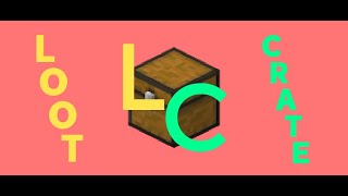 Lootcrate  Plugin Tutorial [upl. by Rivera]