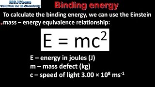 C7 Calculating binding energy HL [upl. by Janiuszck193]