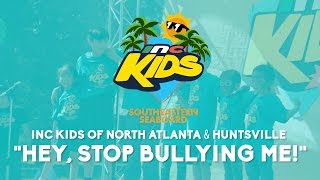 quotHey Stop Bullying Me  INC Kids On Tour Southeastern Seaboard [upl. by Eenet253]