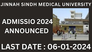 ADMISSION 2024 JINNAH SINDH MEDICAL UNIVERSITY Announced  How to Apply JSUM Admission 202324 [upl. by Robins]