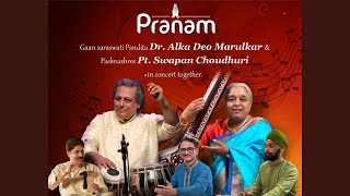 Pranām 2024  Raag Puriya  Dr Alka Deo Marulkar [upl. by Grizel]