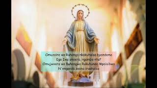 Omuzaire wa Ruhanga Nkakuhaisa ByandemaRunyoroRutooro Catholic song to Mother Mary [upl. by Ecinehs]