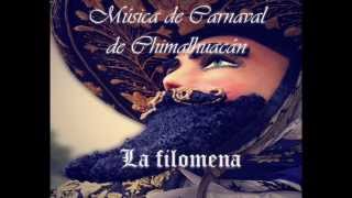 LA FILOMENA MUSICA DE CARNAVAL [upl. by Giule810]