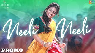 Neeli Neeli  Promo song  Ft Dhethadi Harika  Folk Song  Nivriti Vibes  Tamada Media [upl. by Gennaro]