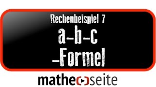 Mitternachtsformel abcFormel Beispiel 7  A1204 [upl. by Rozek]