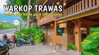 WARKOP TRAWAS  KEDAI KOPI MURAH PINGGIR JALAN  CAFE HITS TRAWAS [upl. by Gentry78]