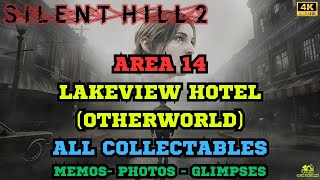 Silent Hill 2 Remake  Final Area Lakeview Hotel Otherworld All Collectables Locations [upl. by Ieluuk]