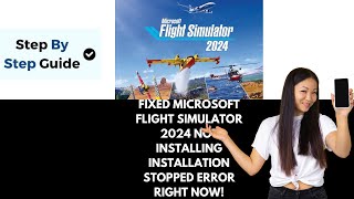 How To Fix Microsoft Flight Simulator 2024 Not Installing Installation Stopped Error Xbox Series X S [upl. by Bullock]