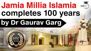 Jamia Millia Islamia University completes 100 years  जामिया मिल्लिया इस्लामिया के 100 वर्ष पूरे [upl. by Suki]