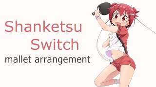 Shankunestu no Takkyuu Musume 「Shankunetsu Switch」 Mallet Arrangement [upl. by Salohci185]