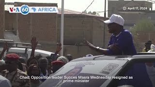 Chad Prime Minister Succès Masra resigns and more [upl. by Warden]