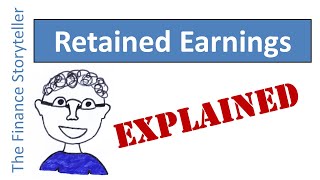 Retained Earnings explained [upl. by Goodkin]