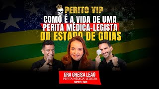 Como é ser uma Perito Médicalegista em Goiás  Perito VIP Talks [upl. by Gnagflow745]