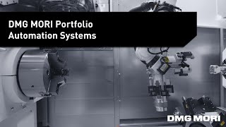 Industrial Automation Systems From DMG MORI The Future of Automated Manufacturing [upl. by Roumell819]