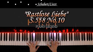 SchubertLiszt  quotRastlose Liebequot S558 No10  Piano Cover by Piano Legend [upl. by Hogg]