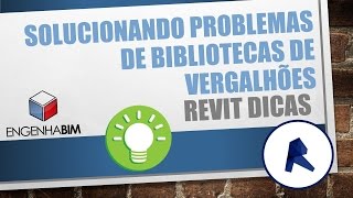 Dicas para Revit 2016 Problemas com Bibliotecas de Vergalhões [upl. by Victorie]