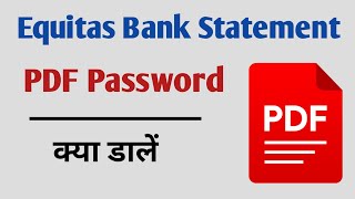 Equitas Small Finance Bank Account Statement PDF Kaise Open Kare [upl. by Moffitt]