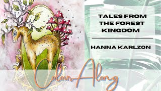 Tales From The Forest Kingdom by Hanna Karlzon  Colour Along [upl. by Anitsyrhk]