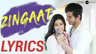 Zingaat Hindi  Dhadak  LYRICS  Ishaan amp Janhvi  AjayAtul  Amitabh Bhattacharya [upl. by Atreb662]