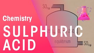 Manufacturing Sulphuric Acid  Reactions  Chemistry  FuseSchool [upl. by Loeb922]