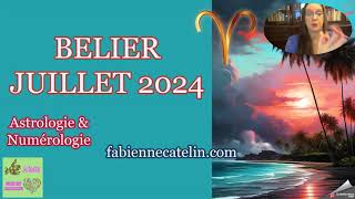 ♈BELIER HOROSCOPE JUILLET 2024 ♈Force détermination et volonté [upl. by Hartzke]