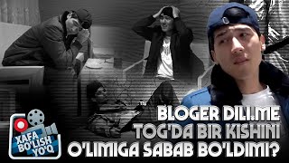 Bloger Dilime togda bir kishini olimiga sabab boldimi [upl. by Ahens]