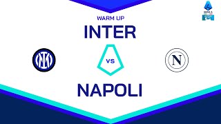 🔴 LIVE  Warm up  INTERNAPOLI  Serie A Enilive 202425 [upl. by Grube]