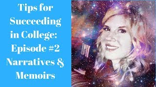 Professors Tips for Succeeding in College Episode 2  Narrative Essays amp Memoirs [upl. by Arelus719]