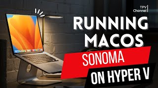 HOW TO INSTALL MAC OS SONOMA ON HYPER V STEP BY STEP [upl. by Vachill]